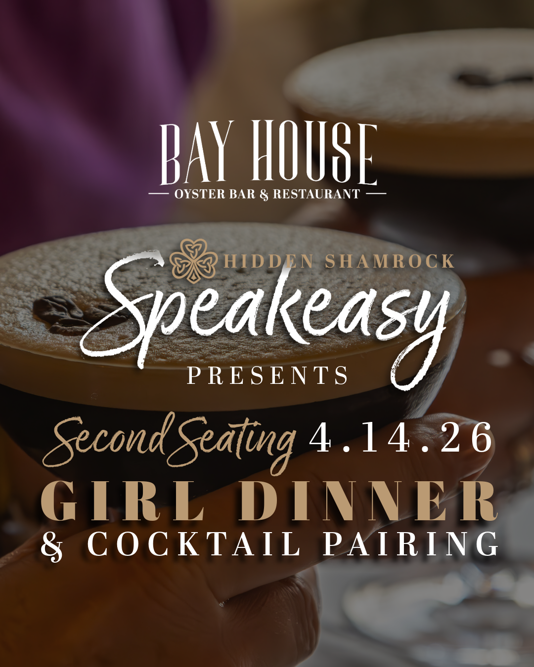 Bay House Girl Dinner + Cocktail Pairing Tickets - 4.14 Second Seating